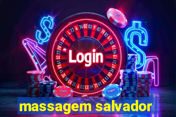 massagem salvador